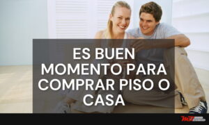 es buen momento para comprar piso
